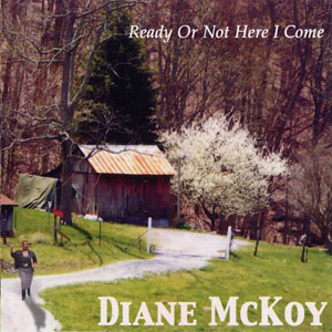 Ready or Not Here I Come by Diane McKoy
